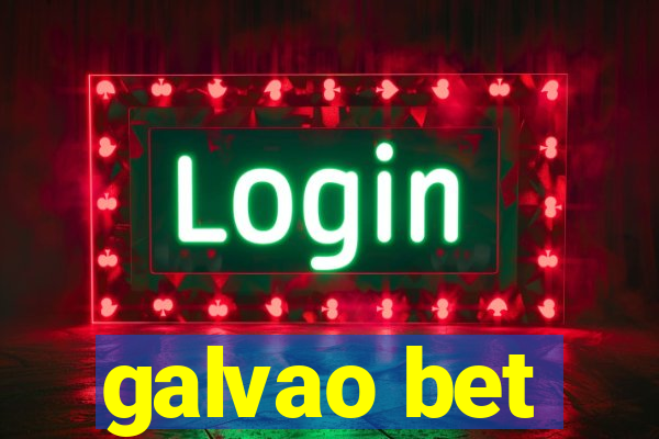 galvao bet